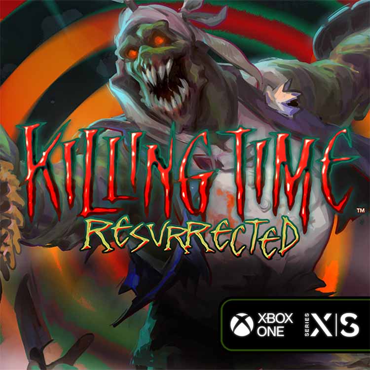 Killing Time Resurrected