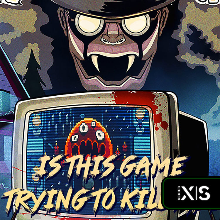 Is this Game Trying to Kill Me? (Xbox Series X|S)
