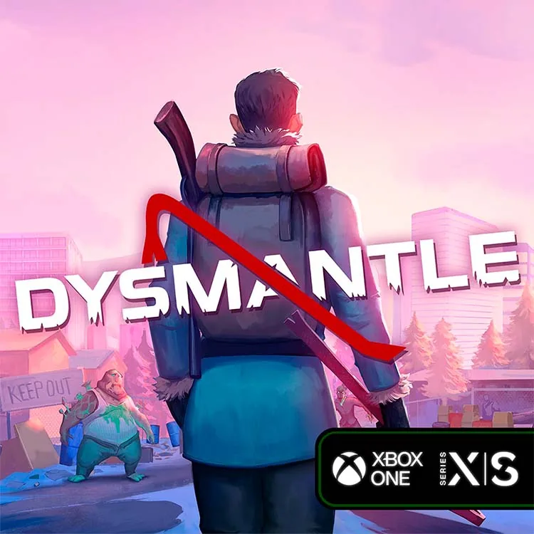 DYSMANTLE